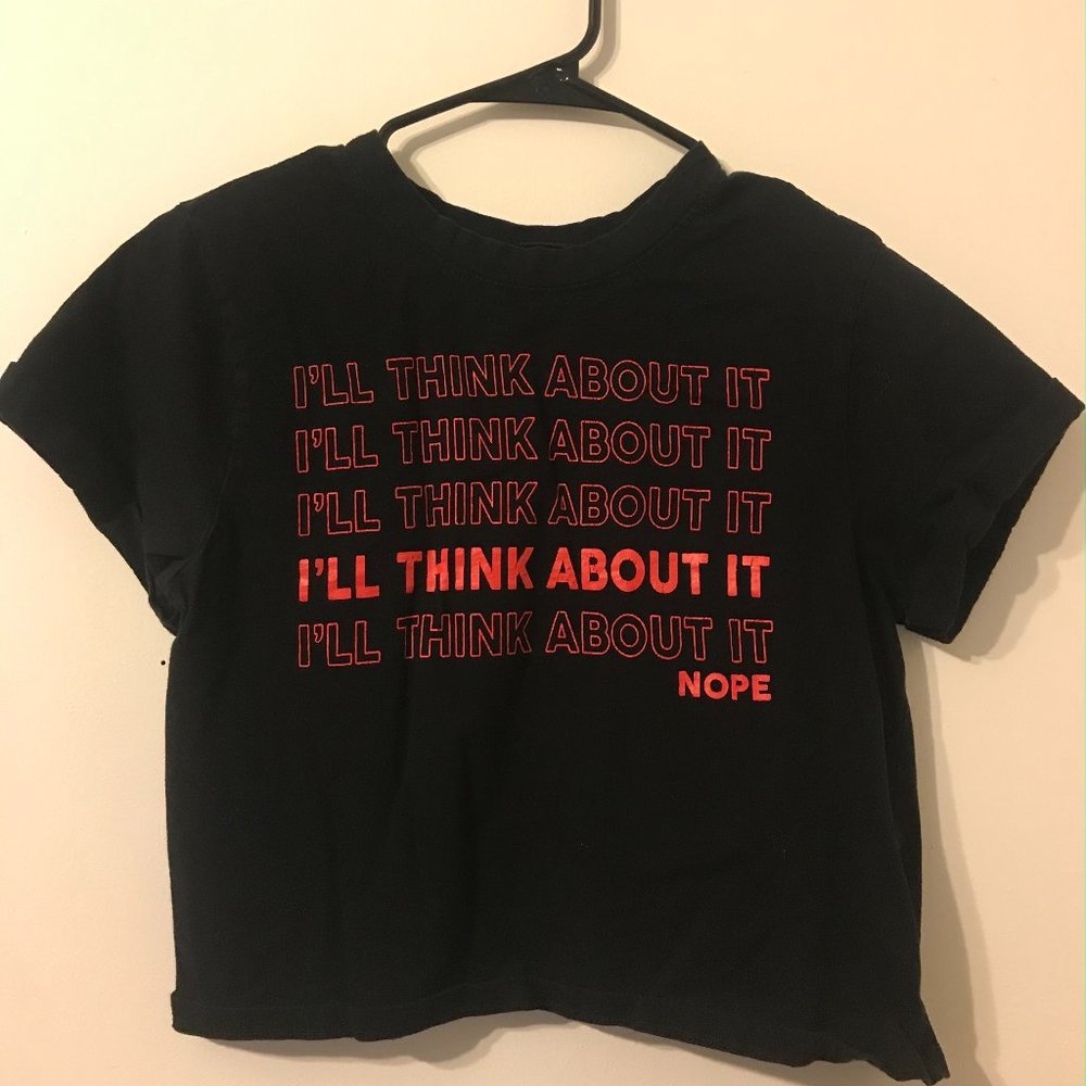 "I'll Think About It" Black Crop Top